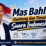 Mas Bahlil Ganteng dan Timur: Suara Indonesia
